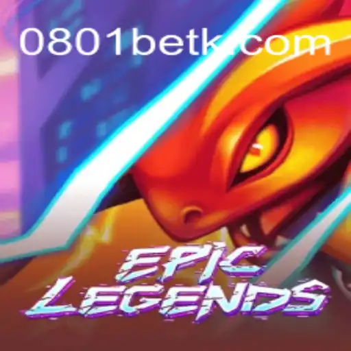 Explorando EpicLegends e a Estratégia de 0801bet